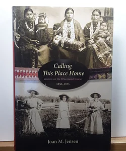 (First Edition) Calling This Place Home