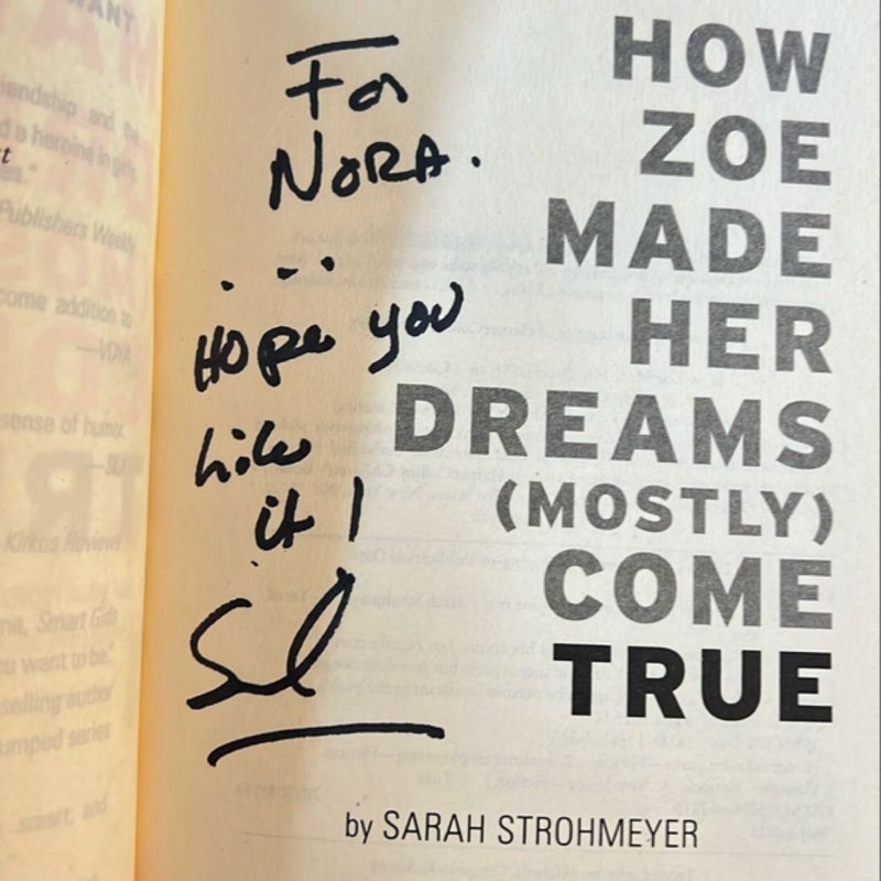 How Zoe Made Her Dreams (Mostly) Come True (Signed Copy)