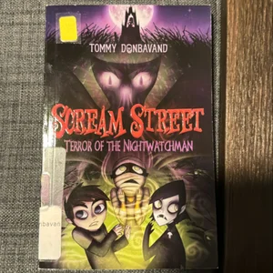 Scream Street: Terror of the Nightwatchman
