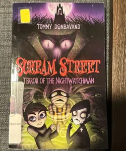 Scream Street: Terror of the Nightwatchman