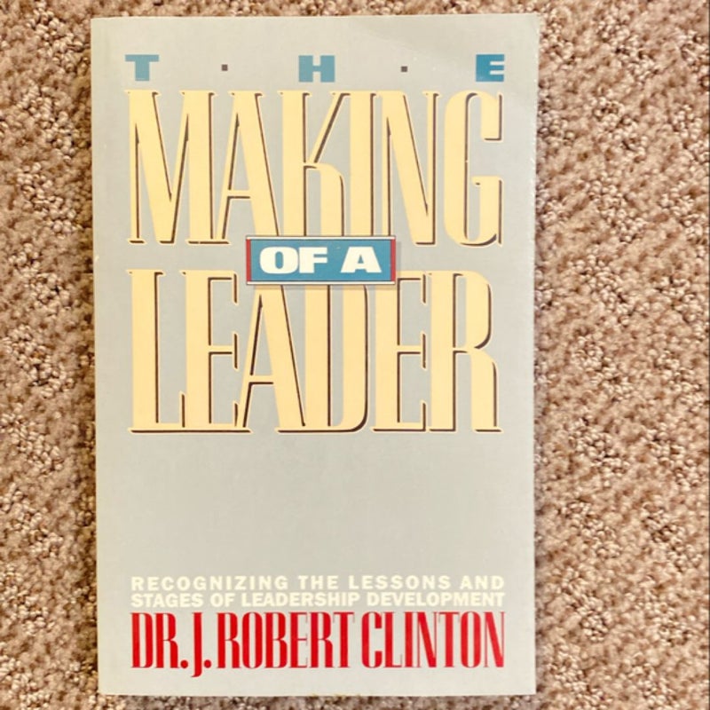 The Making of a Leader