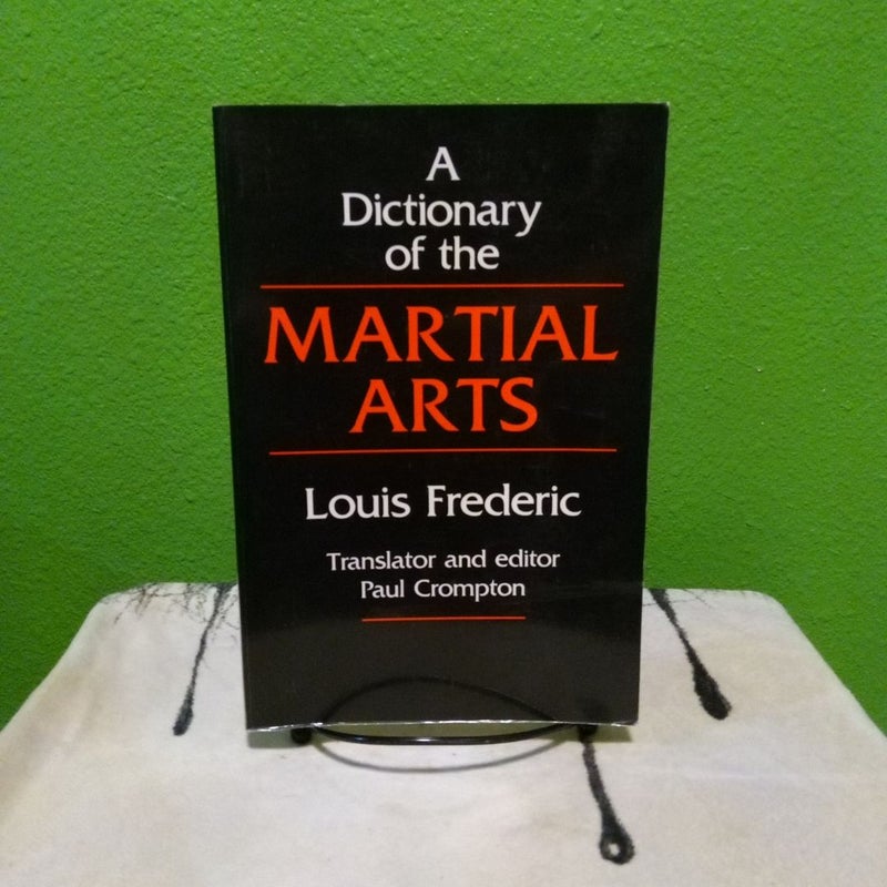 A Dictionary of the Martial Arts