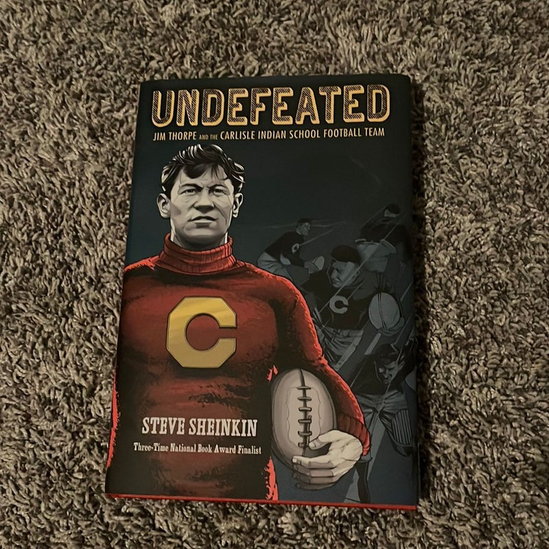 Undefeated: Jim Thorpe and the Carlisle Indian School Football Team