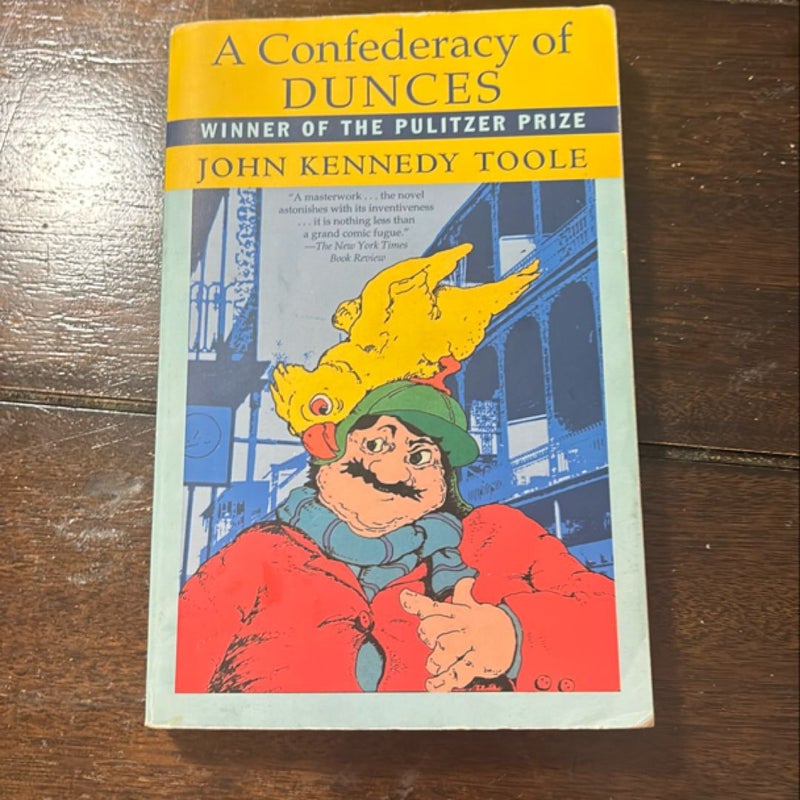 A Confederacy of Dunces