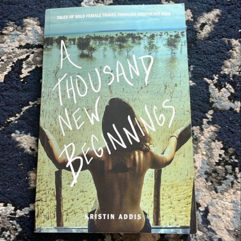 A Thousand New Beginnings