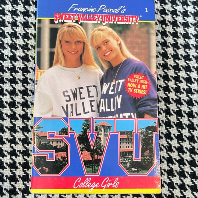 Sweet Valley University #1 College Girls *1993