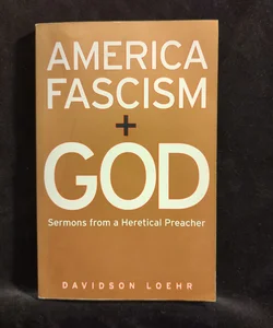 America, Fascism, and God