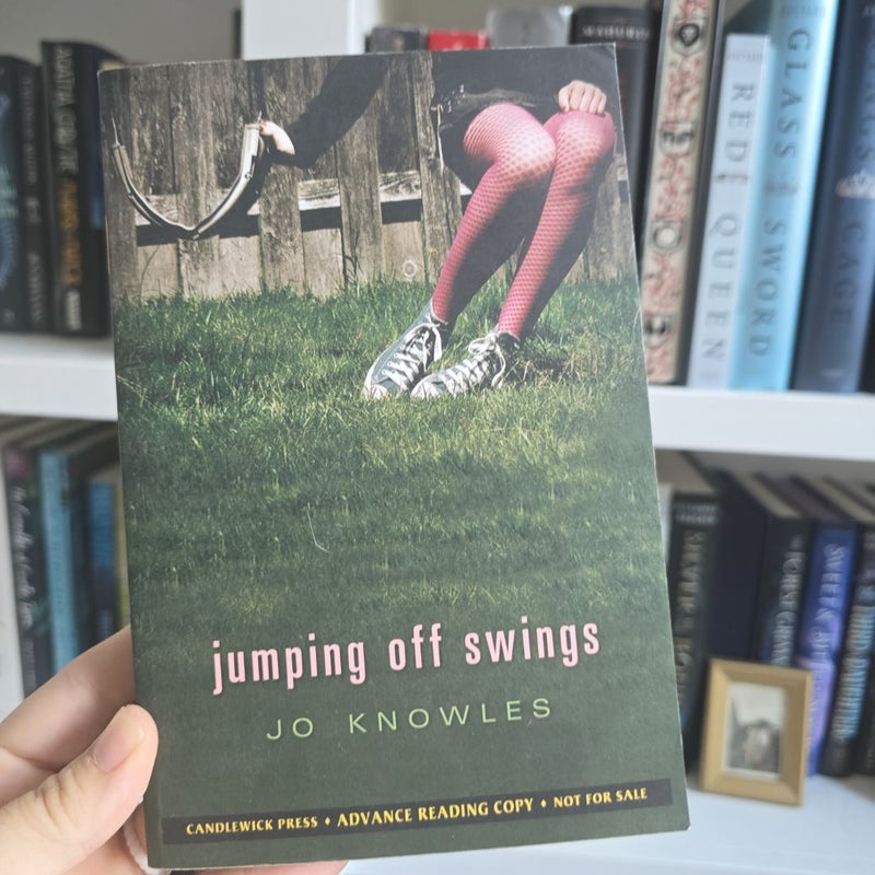 Jumping Off Swings ** Advance Reading Copy**