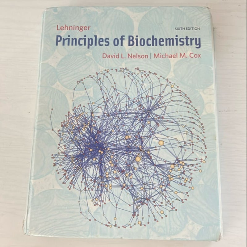 Lehninger Principles of Biochemistry