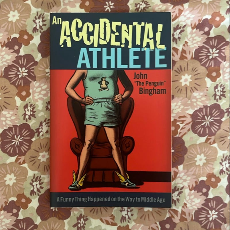 An Accidental Athlete