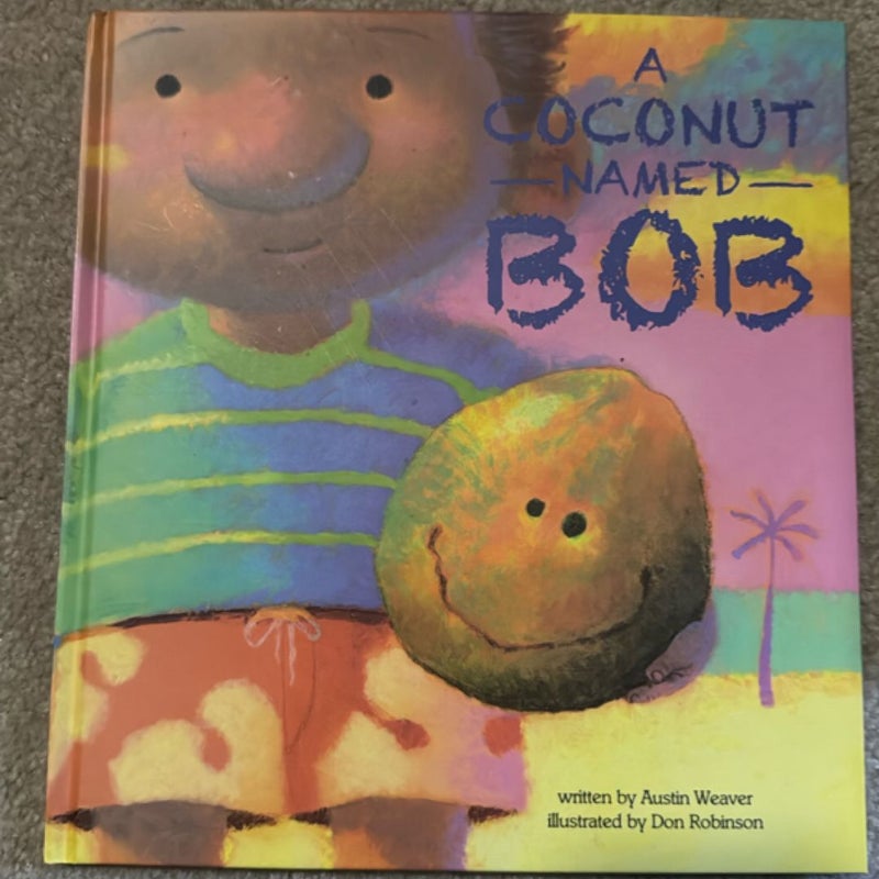 A Coconut Named Bob