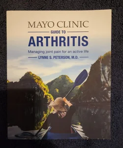 Mayo Clinic Guide To Arthitis
