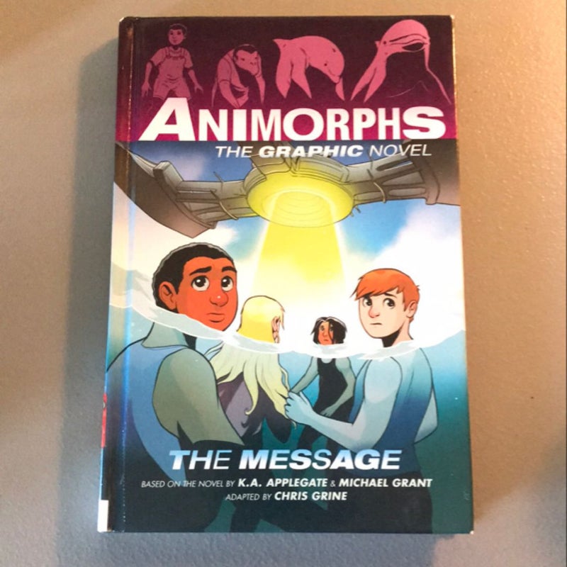 The Message (Animorphs Graphix #4)