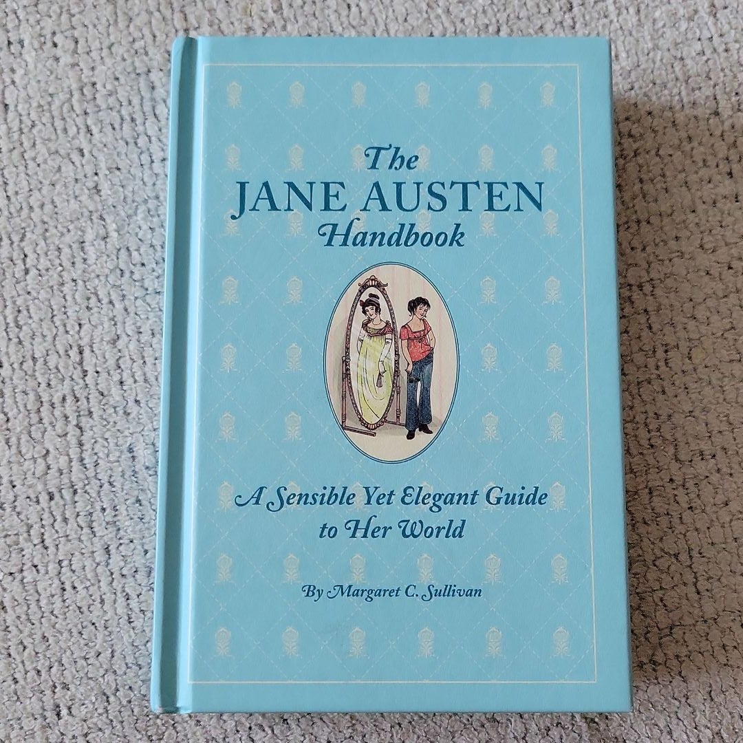 The Jane Austen Handbook