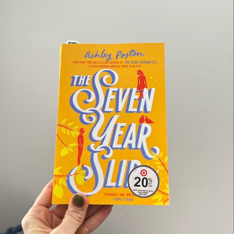 The Seven Year Slip