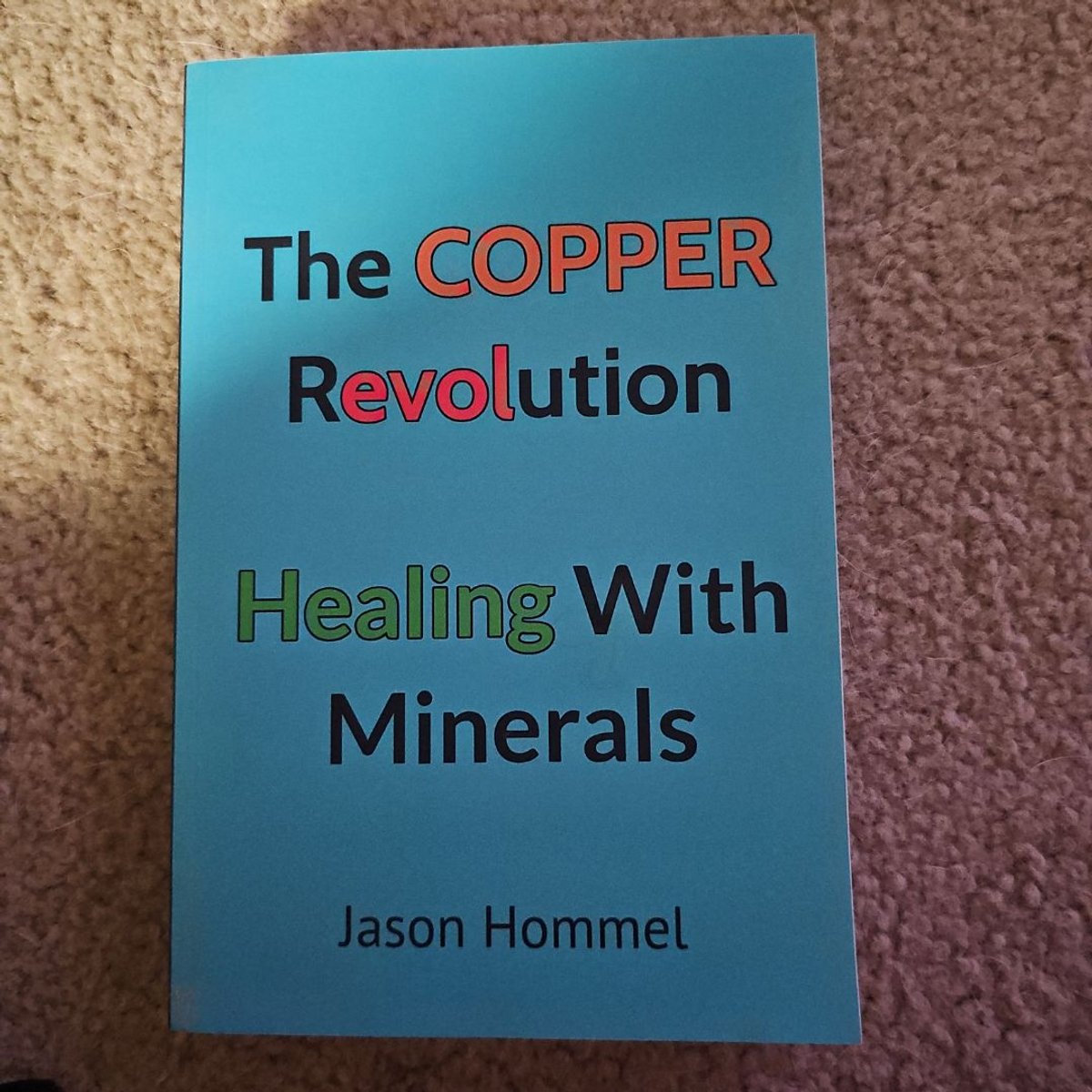 The Copper Revolution by Jason Hommel