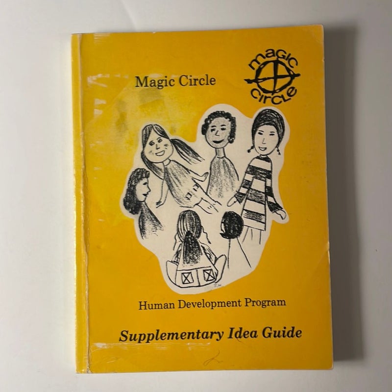 Magic Circle Human Development Program Supplementary Idea Guide