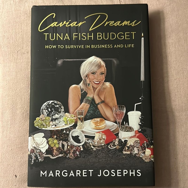 Caviar Dreams, Tuna Fish Budget