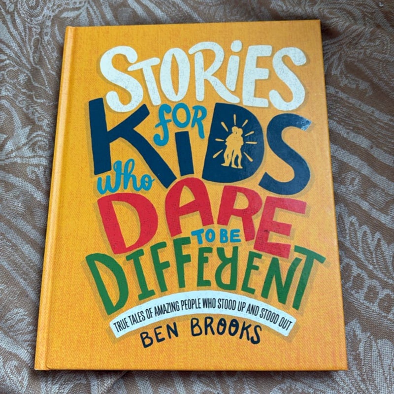 Stories for Kids Who Dare to Be Different