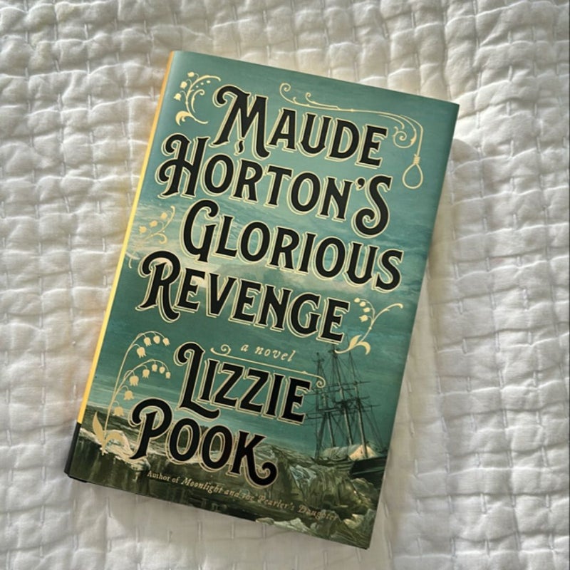 Maude Horton's Glorious Revenge