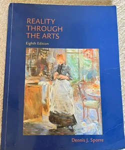 Reality Through the Arts