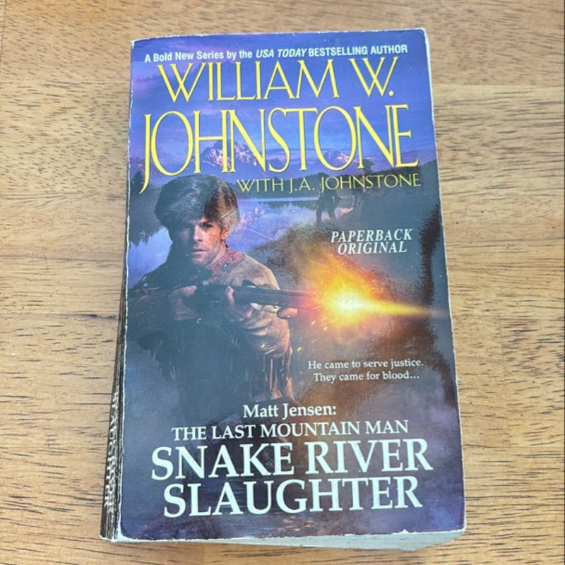 Snake River Slaughter