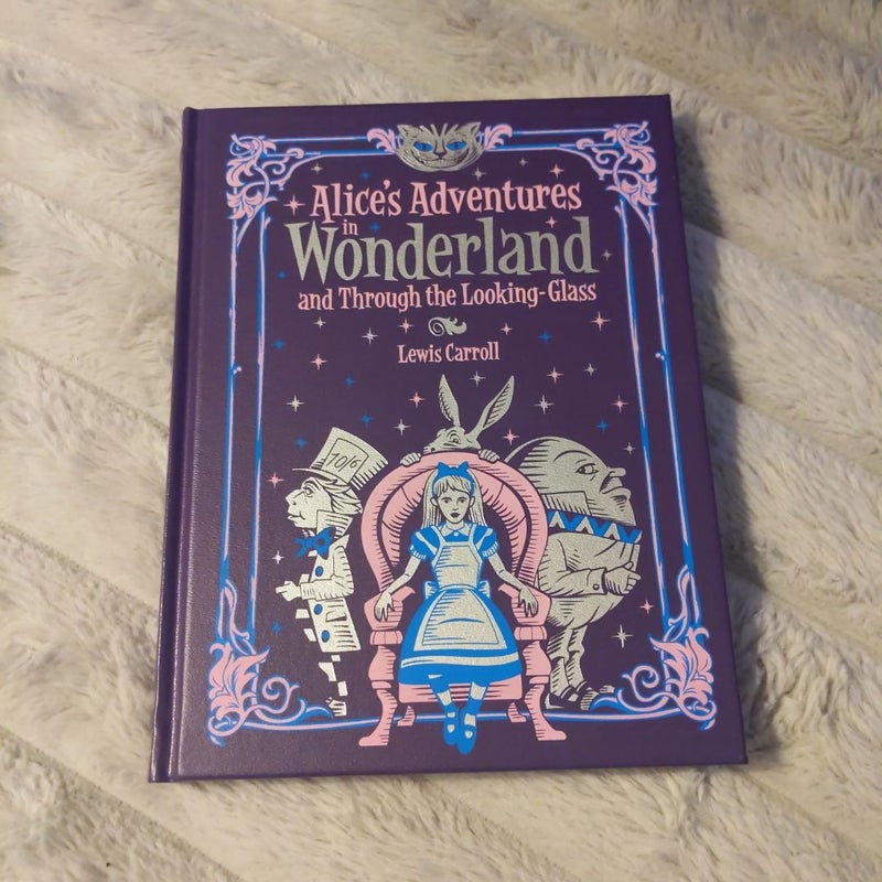 Alice's Adventures in Wonderland and Through the Looking Glass (Barnes and Noble Collectible Classics: Children's Edition)