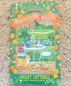 Marigolds for Malice