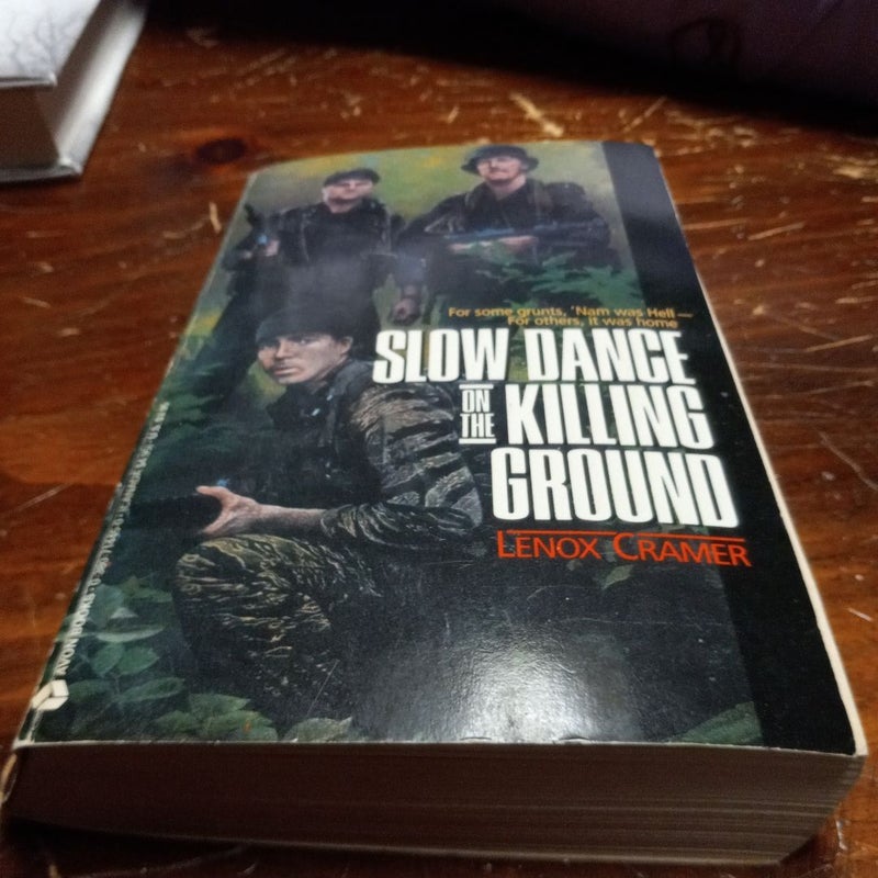 Slow Dance on the Killing Ground