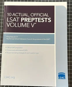 10 Actual, Official LSAT PrepTests Volume V