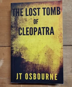 The Lost Tomb of Cleopatra