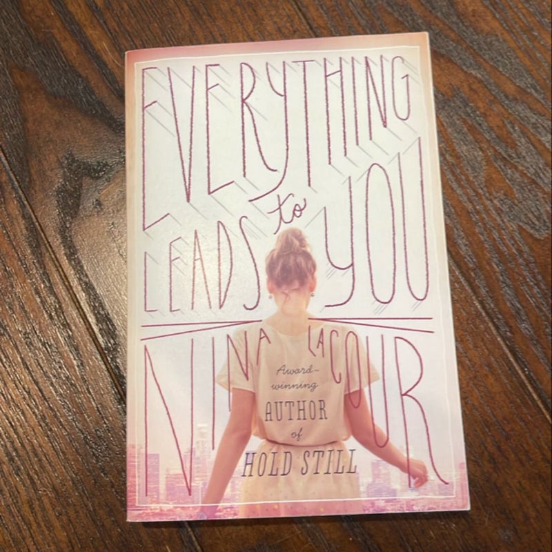 Everything Leads to You