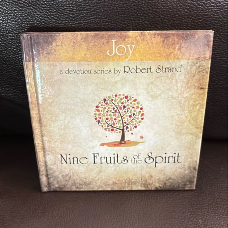 Nine Fruits of the Spirit - Joy