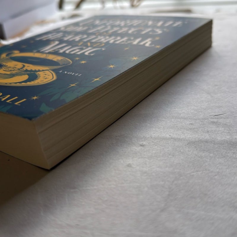 The Unfortunate Side Effects of Heartbreak and Magic - signed bookplate 