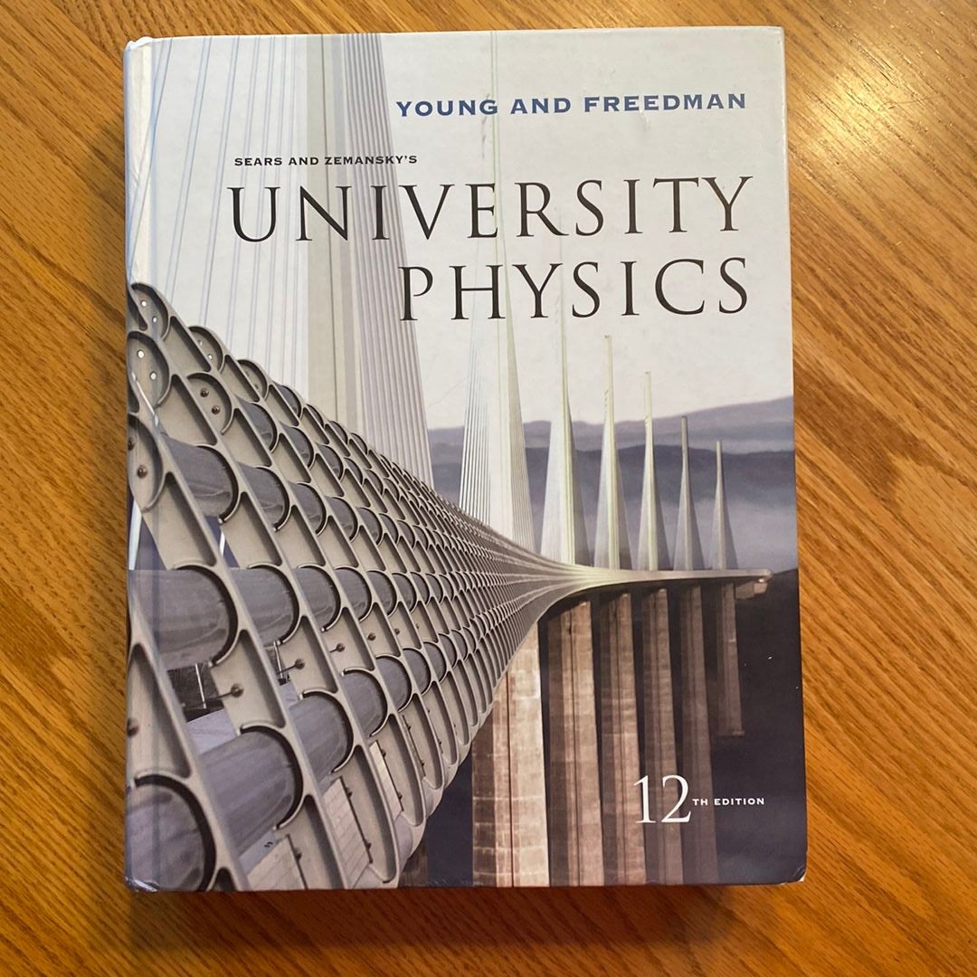 Sears and Zemansky's University Physics