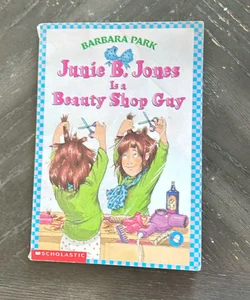 Junie B. Jones Is a Beauty Shop Guy