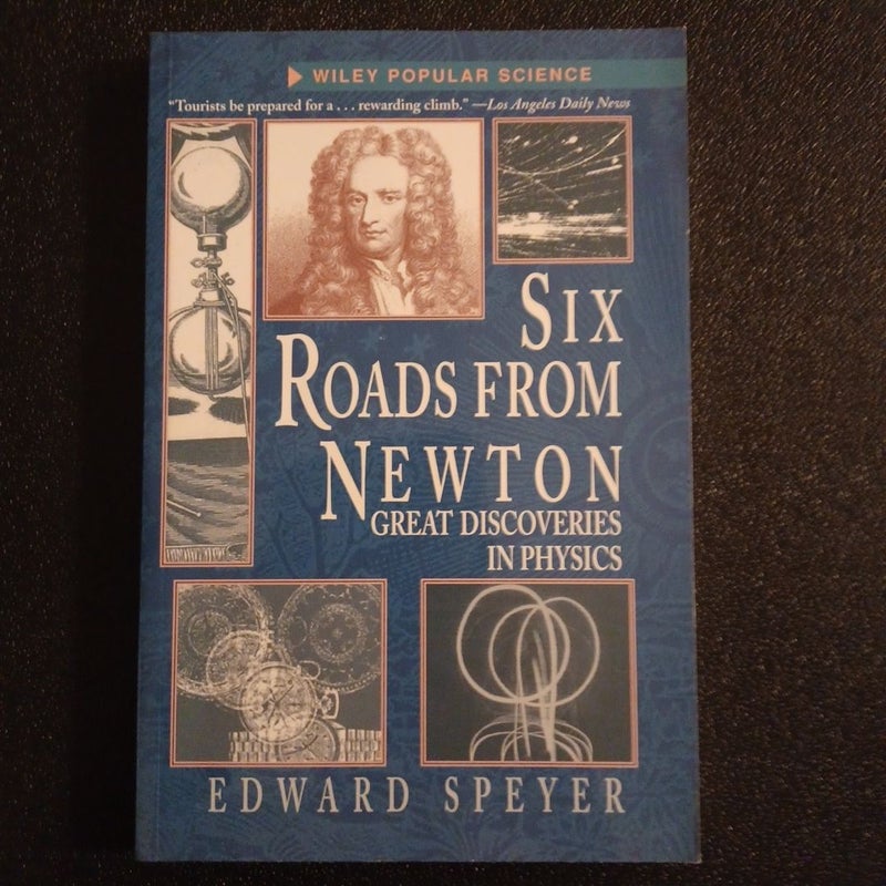 Six Roads from Newton