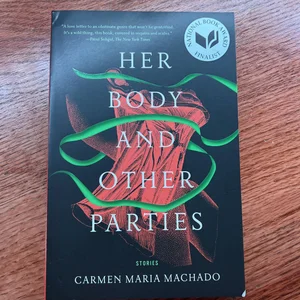 Her Body and Other Parties