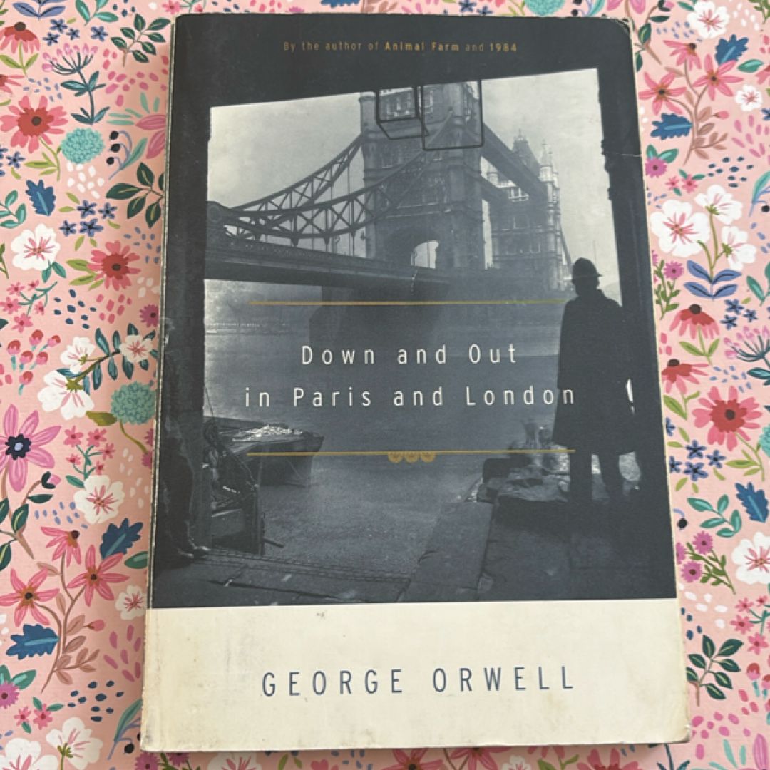 Down and Out in Paris and London