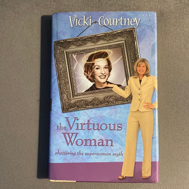 The Virtuous Woman