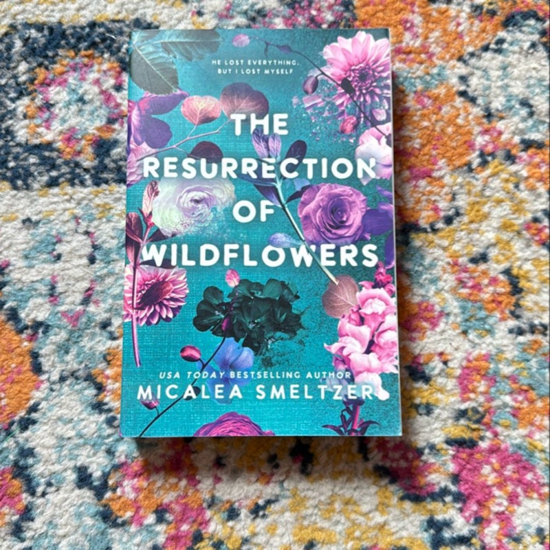 The Resurrection of Wildflowers