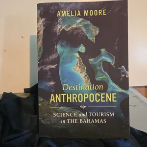 Destination Anthropocene