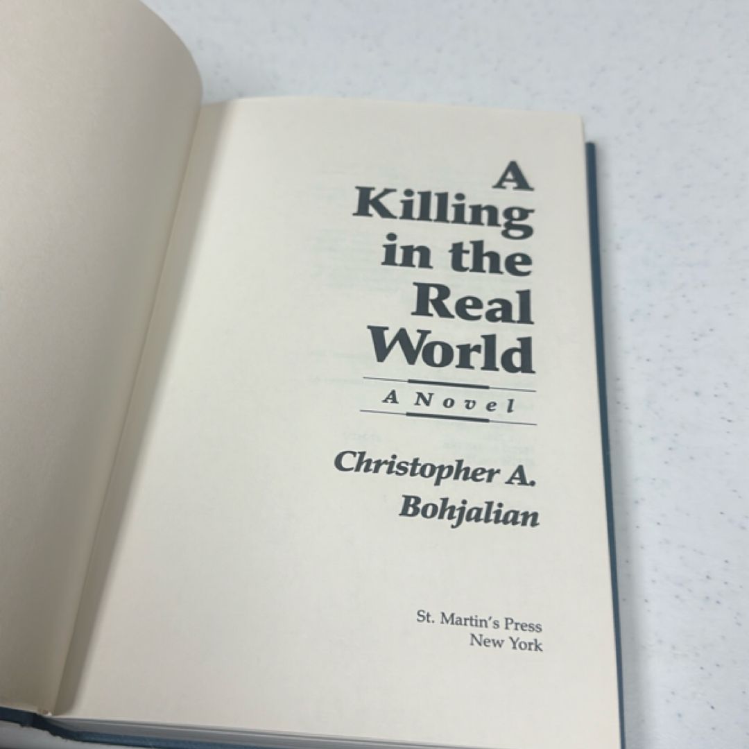 A Killing in the Real World