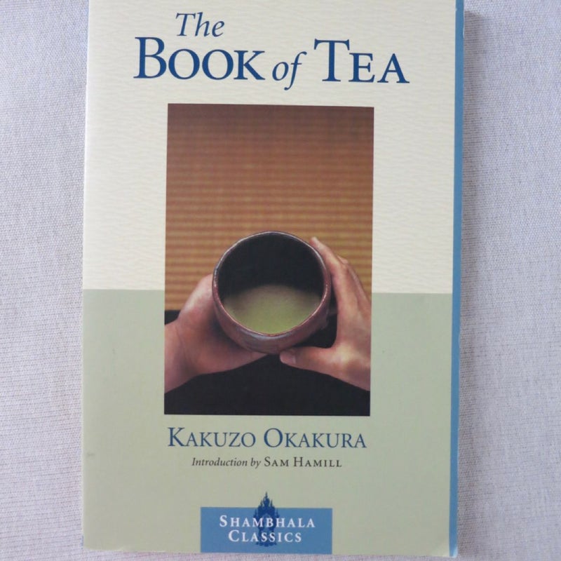 The Book of Tea Classic Edition