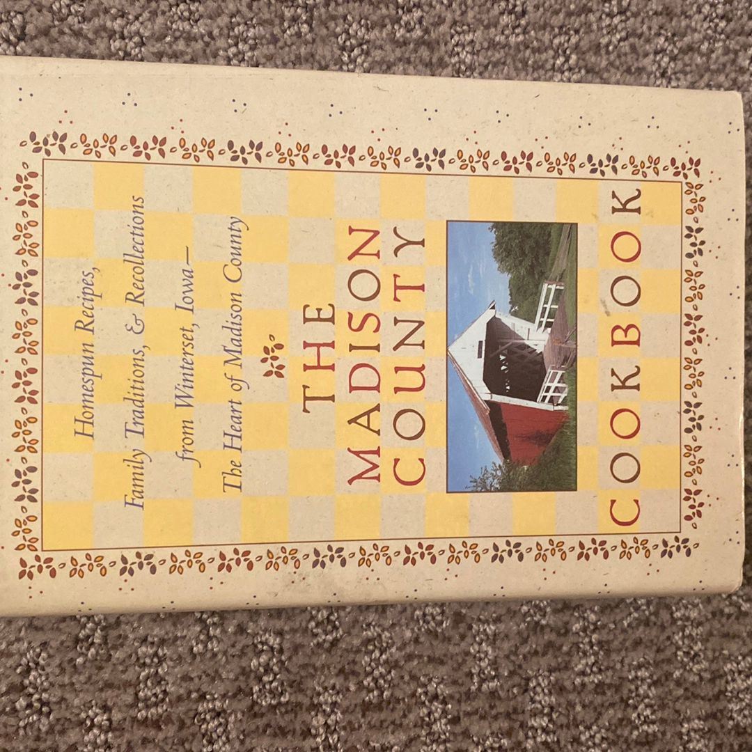 The Madison County Cookbook