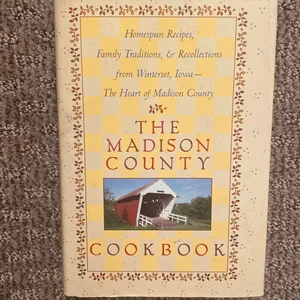 The Madison County Cookbook