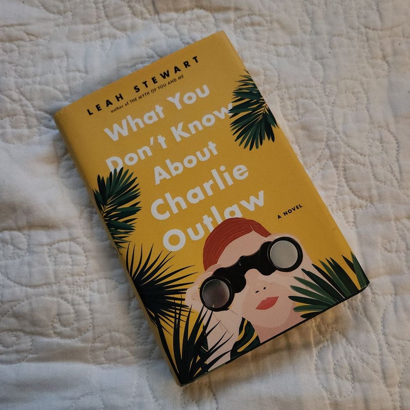 What You Don't Know about Charlie Outlaw ex library copy 