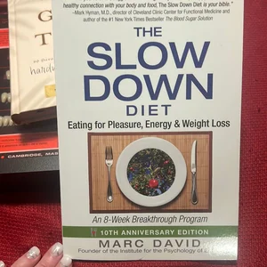 The Slow down Diet