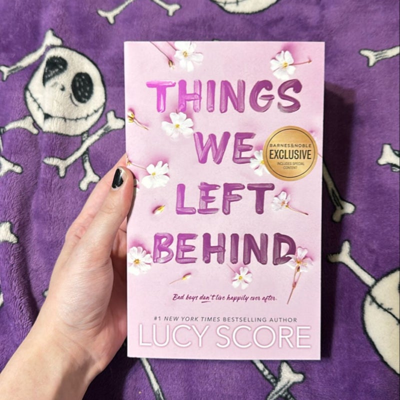 Things We Left Behind (Barnes & Noble Edition)