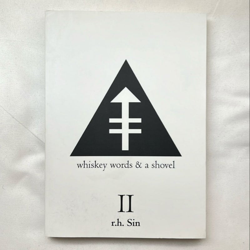 Whiskey Words and a Shovel II